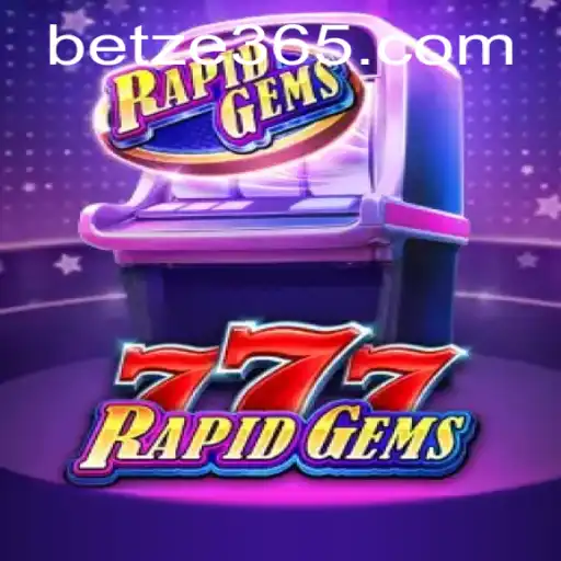 Exploring the Thrills of RapidGems777: A Glimpse into the Game with Betze Strategy